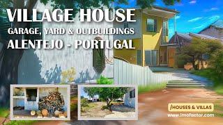  Village House  Garage Yard & Outbuildings  Nisa - Alentejo - Portugal