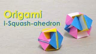 Action Origami Tutorial i-Squash-ahedron David Brill