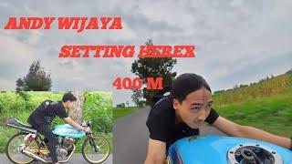 on came 360  andy wijaya setting herex 400 m