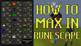 HOW TO MAX IN RUNESCAPE