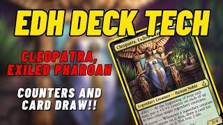 EDH Deck Tech - Cleopatra Exiled Pharoah - Counters and Card Draw