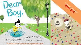 Dear Boy A Celebration of Cool Clever Compassionate You  Kids Book Read Aloud