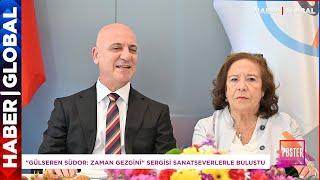 Gülseren Südor Zaman Gezgini Sergisi Sanatseverlerle Buluştu