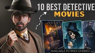 TOP 10 Best Detective Movies Must Watch Available In Hindi Dubbed  Mast Movies