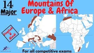 Major Mountains Of Europe & Africa English & Hindi
