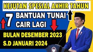 7 BANTUAN PEMERINTAH CAIR BULAN DESEMBER 2024 ADA 2 BANTUAN TERBARU IKUT CAIR JUGA