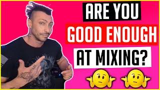 Become a Better Mix Engineer