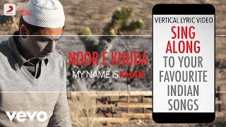 Noor E Khuda - My Name is KhanOfficial Bollywood LyricsShankarAdnanShreya