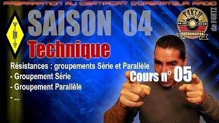 Cours radioamateur - Technique - Cours n° 05 - Saison 04