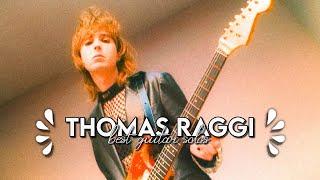 Thomas Raggi- Best guitar riffs