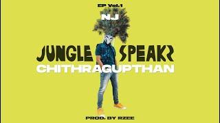 NJ - JUNGLE SPEAKS ft. Chithragupthan Prod. by RZEE  Episode 3