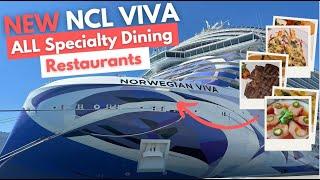 Can you eat at ALL the specialty dining restaurants onboard the Norwegian Viva?