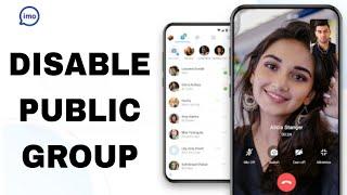 How To Disable Public Group On Imo App