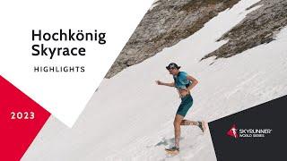 HOCHKÖNIG SKYRACE HIGHLIGHTS