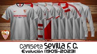 SEVILLA F. C. - Evolución de su camiseta 1905 - 2023