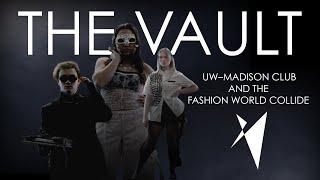 The Vault - UW–Madison student club and fashion collide
