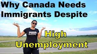 Why Canada Still Needs Immigrants Despite High Unemployment  Canada Couple