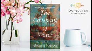 #PouredOver Abraham Verghese on The Covenant of Water