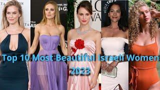 Top 10 Most Beautiful Israeli Women 2023