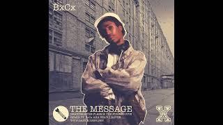 BxCx - The Message 240 bpm edit
