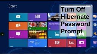 Windows 8 Hibernate - How to Disable Password Prompt - Windows 8 Tricks -Easy