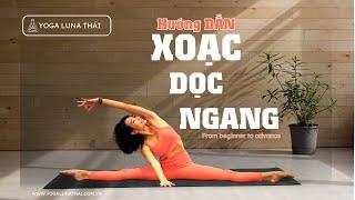 Yoga Tập Xoạc Dọc + Xoạc Ngang cho người mới bắt đầu  Yoga for hip opening  Luna Thái