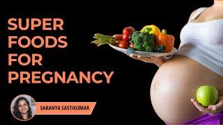 Top 3 Super Foods for Healthy Pregnancy  Pregnancy Super Foods