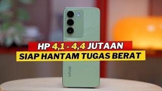 7 HP TERBAIK HARGA 41 - 44 JUTAAN PILIHAN MEI 2024