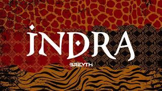 Breyth - Indra Original Mix