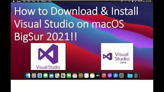 How to Download & Install Visual Studio on macOS BigSur  2021  Latest Edition Visual Studio 