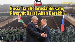 rusia dan belarusia bersatu untuk hadapi barat@jendraltempur