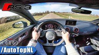 2018 Audi RS3 Sportback 2.5 TFSI Sport Exhaust LOUD POV Test Drive by AutoTopNL