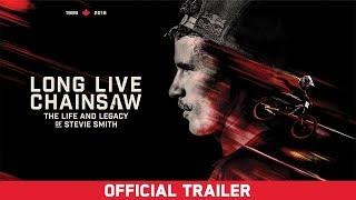 Long Live Chainsaw - Stevie Smith  Anthill Studios  Official Trailer