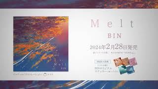 Melt - BIN 【2nd ALBUM】