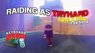 Keyboard ASMR + ⭐ Raiding as Headless Tryhard With Star ⭐ LoFi