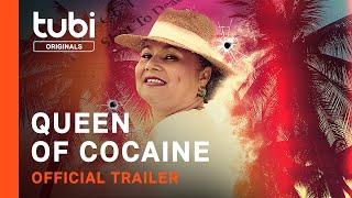 Queen of Cocaine  Official Trailer  A Tubi Original