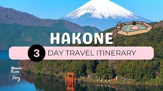 2024 Hakone 3-Day Relaxing Travel Itinerary  Japan Travel Guide