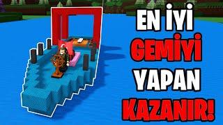 EN İYİ GEMİ İLE İLK SONA GİDEN ROBUX KAZANIR  Roblox Gemi Yapma Oyunu  Build A Boat