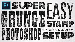 Super Easy Grunge Stamp Photoshop Typography Setup  Tutorial and Free Textures