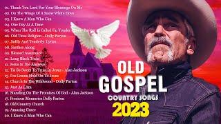 The Best Country Gospel Songs to Help You Find Strength in Faith - Top Greatest Country Gospel 2023