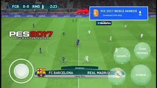 PES 2017 MOBILE ANDROID OFFLINE GRÁFICOS PS4  FIFA 16 MOD PES 2017 NEW MENU EQUIPES & LIGAS 2024