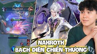 VUX LEO RANK TEST SKIN NAKROTH BẠCH DIỆN CHIẾN THƯƠNG GÁNH TEAM MÃN NHÃN LIÊN QUÂN MOBILE