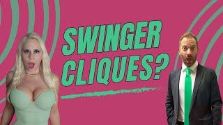 There are Never Cliques at Swinger Events and Heres Why...