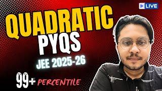 QUADRATIC  JEE PYQS  JEE MAINS & ADVANCED 2025-26 #jeemains #jeeadvanced #jeemaths #class12 #maths