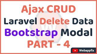 Laravel Ajax Crud Tutorial Bootstrap Modal  Delete Data  Delete Without Page Refresh  PART - 4