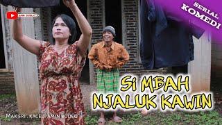 SI MBAH NJALUK KAWIN  KOMEDI JAWA LUCU - Eps 33