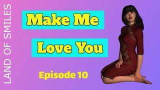 Make me Love You Thailand Tales Part 10