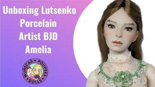Unboxing Lutsenko Porcelain Artist BJD Amelia