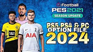 Pes 2021 New Latest Option File  PS4 PS5 PC 20232024  Patch 2324