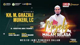   LIVE PENGAJIAN MALAM SELASA MASJID JAMI PEMURUS DALAM BANJARMASIN - KH.GHAZALI MUKERI LC